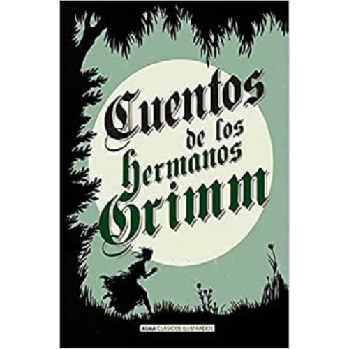 CUENTOS DE LOS HERMANOS GRIMM (CLÁSICOS ILUSTRADOS)