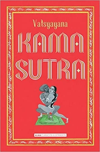 KAMASUTRA (CLÁSICOS ILUSTRADOS)