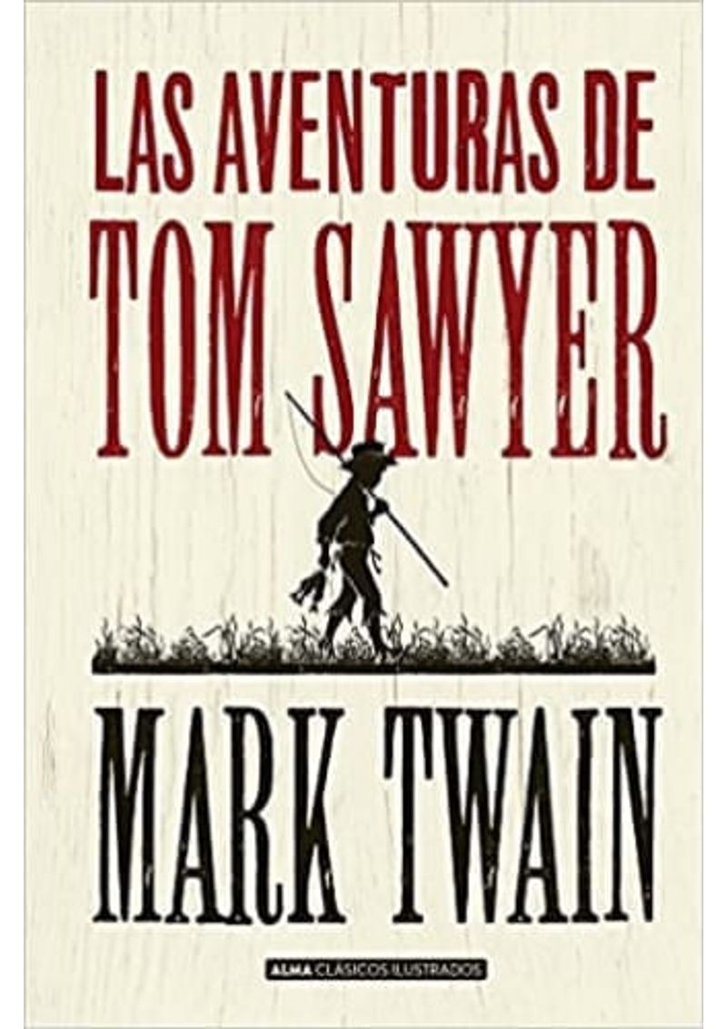 LAS-AVENTURAS-DE-TOM-SAWYER--CLASICOS-ILUSTRADOS-