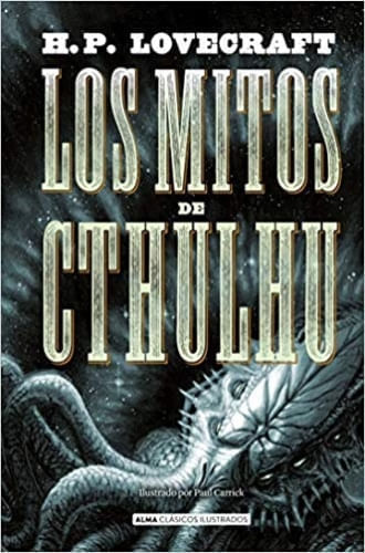 LOS MITOS DE CTHULHU (CLÁSICOS ILUSTRADOS)