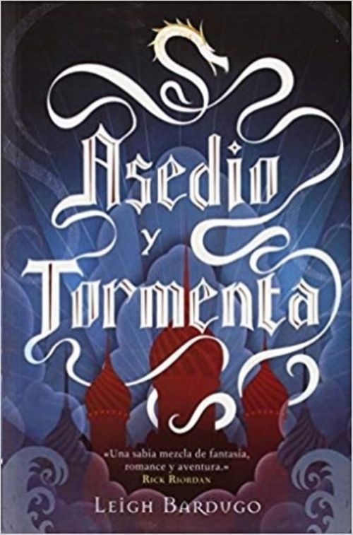 ASEDIO Y TORMENTA (GRISHA II)