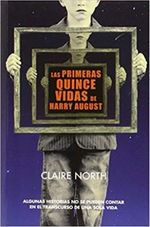 LAS-PRIMERAS-QUINCE-VIDAS-DE-HARRY-AUGUST