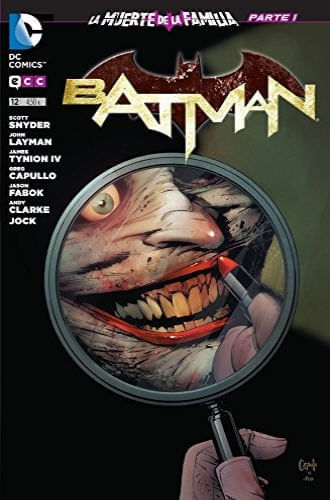 BATMAN 12: LA MUERTE DE LA FAMILIA (PARTE 1)