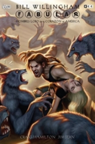 FABULAS: HOMBRES LOBO EN EL CORAZON DE AMERICA