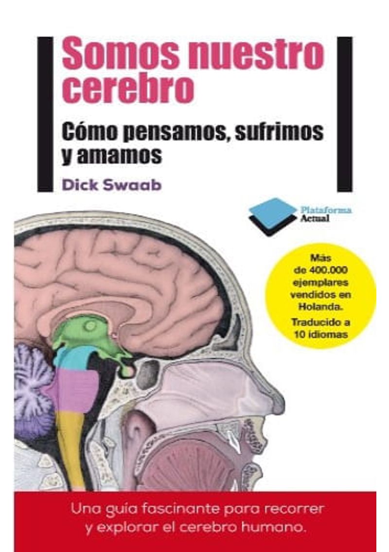 SOMOS-NUESTRO-CEREBRO---COMO-PENSAMOS-SUFRIMOS-Y-AMAMOS