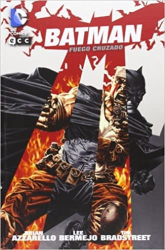 BATMAN: FUEGO CRUZADO