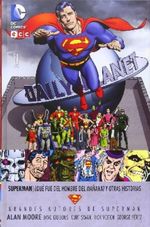 GRANDES-AUTORES-SUPERMAN--ALAN-MOORE---QUE-SUCEDIO-CON-EL..