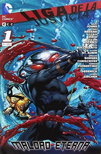 LIGA DE LA JUSTICIA: MALDAD ETERNA 01 (DE 03)