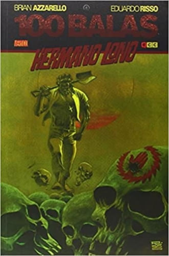 100 BALAS: HERMANO LONO (RUSTICA)