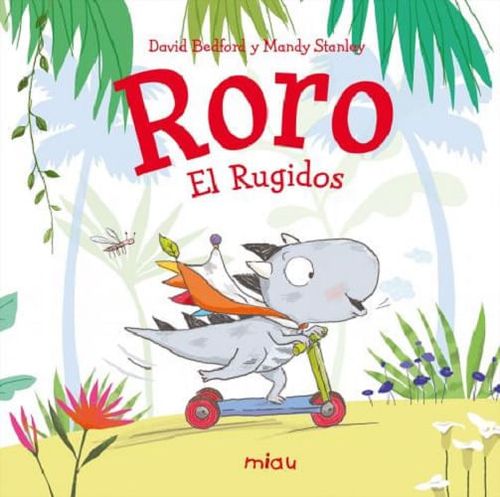 RORO, EL RUGIDOS