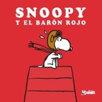 SNOOPY-Y-EL-BARON-ROJO