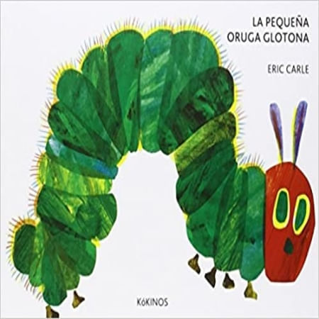 LA PEQUEÑA ORUGA GLOTONA