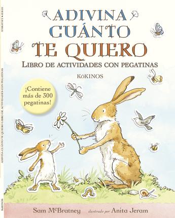 ADIVINA CUANTO TE QUIERO, LIBRO DE ACTIVIDADES