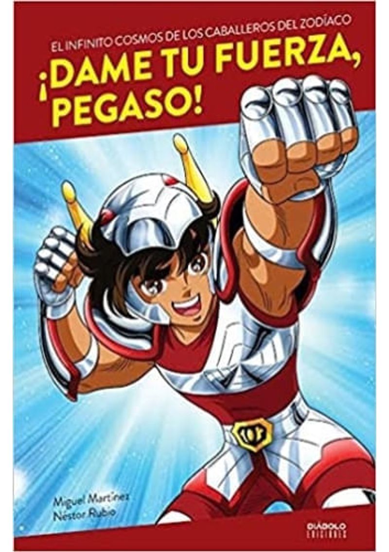 DAME-TU-FUERZA-PEGASO--EL-INFINITO-COSMOS-DE-LO