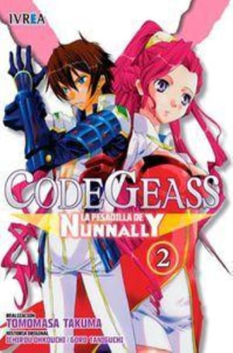 CODE GEASS - LA PESADILLA DE NUNNANLY 02 (DE 5)