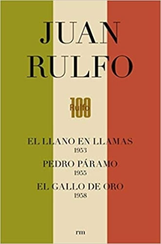 EDICION CONMEMORATIVA DEL CENTENARIO DE JUAN RULFO