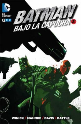 BATMAN: BAJO LA CAPUCHA 03 (DE 03)