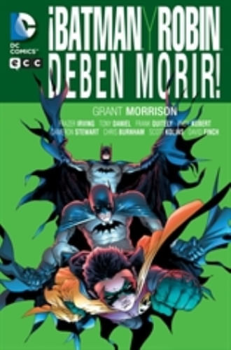 BATMAN Y ROBIN DEBEN MORIR! ((2DA ED.)ICION)