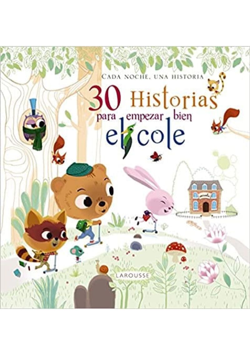30-HISTORIAS-PARA-EMPEZAR-BIEN-EL-COLE---CADA-NOCHE-UNA-HISTORIA
