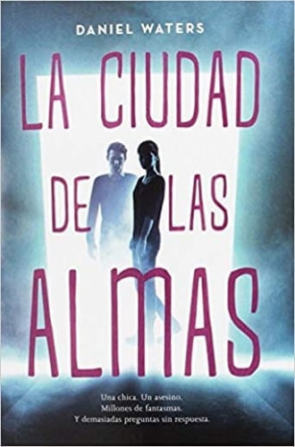 LA CIUDAD DE LAS ALMAS