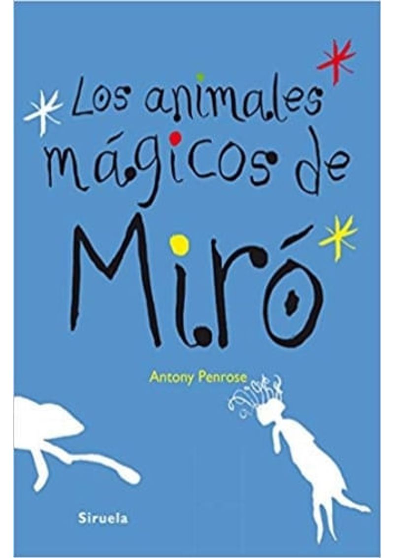 LOS-ANIMALES-MAGICOS-DE-MIRO
