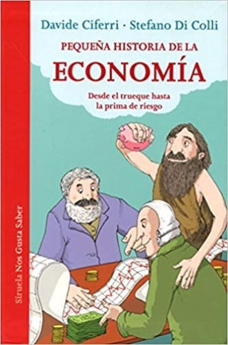 PEQUEÑA HISTORIA DE LA ECONOMIA