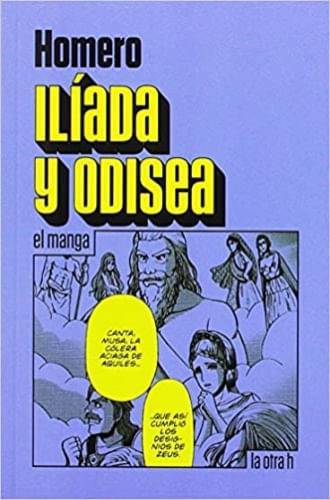 ILIADA Y ODISEA: EL MANGA