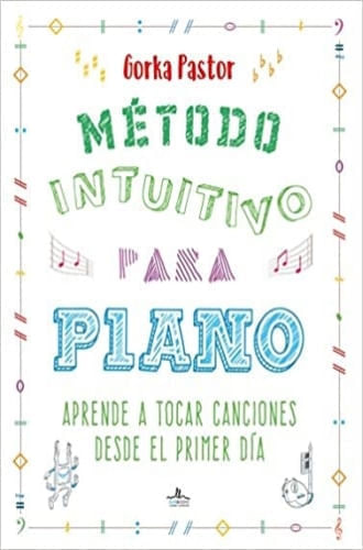 MÉTODO INTUITIVO PARA PIANO