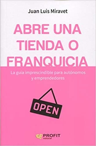ABRE UNA TIENDA O FRANQUICIA