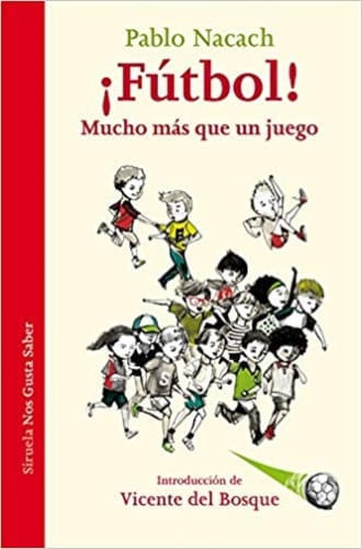 FUTBOL - MUCHO MAS QUE UN JUEGO