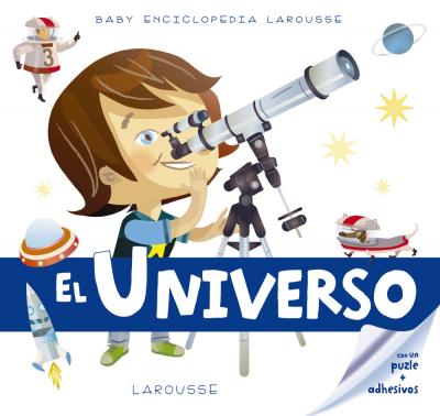 BABY ENCICLOPEDIA LAROUSSE - EL UNIVERSO