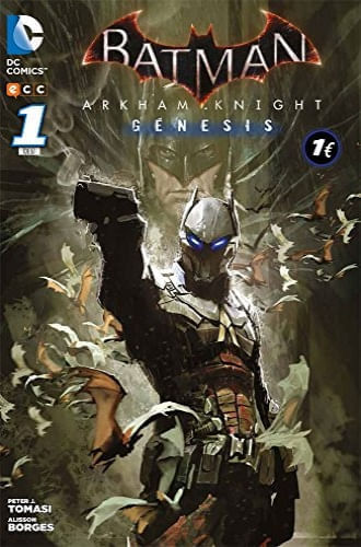 BATMAN: ARKHAM KNIGHT - GENESIS NUM. 01