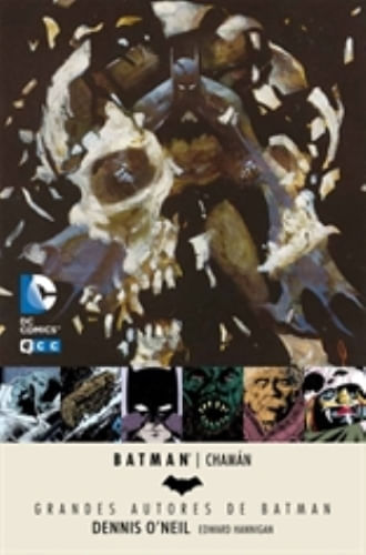 GRANDES AUTORES DE BATMAN: DENNIS O'NEIL - CHAMAN