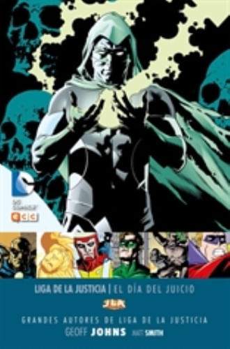 GRANDES AUTORES DE LA LIGA DE LA JUSTICIA: GEOFF JOHNS