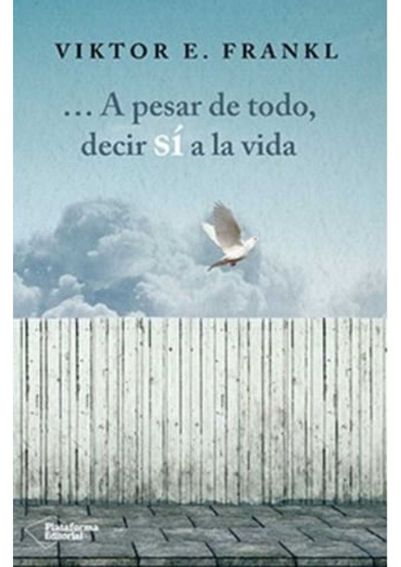 A-PESAR-DE-TODO-DECIR-SI-A-LA-VIDA