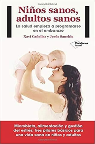 NIÑOS SANOS, ADULTOS SANOS