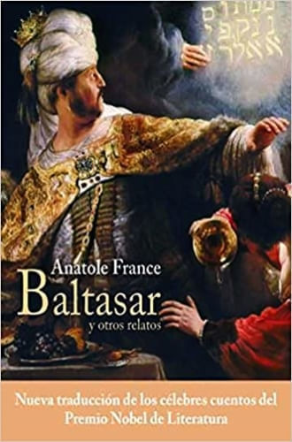 BALTASAR Y OTROS RELATOS