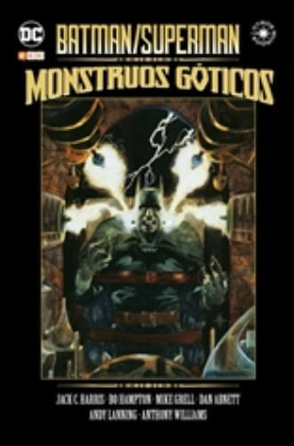 BATMAN / SUPERMAN: MONSTRUOS GOTICOS