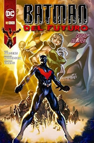 BATMAN DEL FUTURO: LA CIUDAD DEL AYER