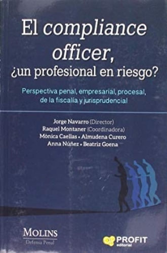 ¿COMPLIANCE OFFICER, EL ¿UN PROFESIONAL EN RIESGO?