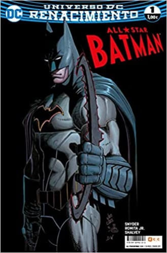 ALL-STAR BATMAN  01 (RENACIMIENTO)