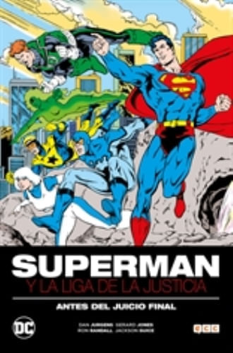 SUPERMAN Y LA LIGA DE LA JUSTICIA: ANTES DEL JUICIO FINAL