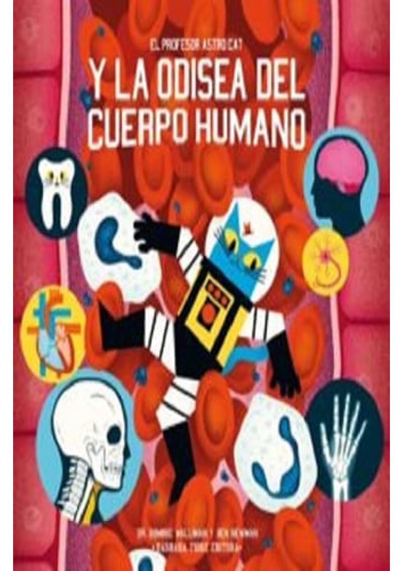 EL-PROFESOR-ASTROCAT-Y-LA-ODISEA-DEL-CUERPO-HUMANO