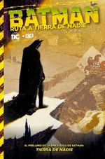 BATMAN--RUTA-A-TIERRA-DE-NADIE-VOL.-01--DE-2-