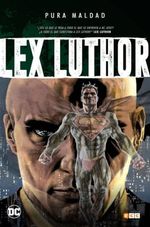 PURA-MALDAD--LEX-LUTHOR