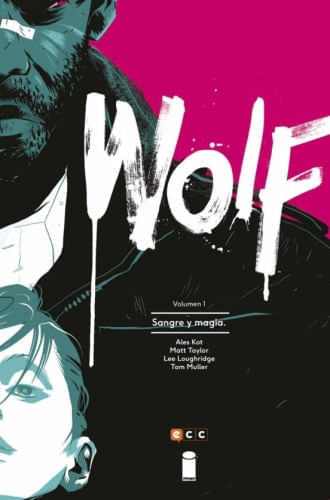 WOLF VOL. 01: SANGRE Y MAGIA
