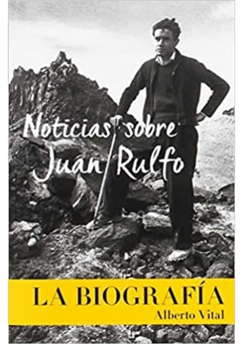 NOTICIAS-SOBRE-JUAN-RULFO---LA-BIOGRAFIA