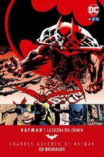 GRANDES-AUTORES-DE-BATMAN--ED-BRUBAKER---LA-ESCENA-DEL-CRIMEN