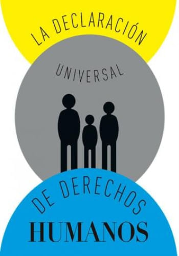 LA DECLARACION UNIVERSAL DE LOS DERECHOS HUMANOS
