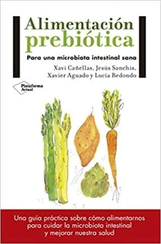 ALIMENTACION PREBIOTICA
